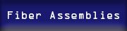 Fiber Assemblies